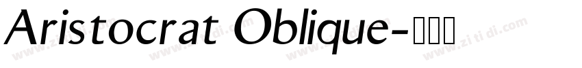 Aristocrat Oblique字体转换
